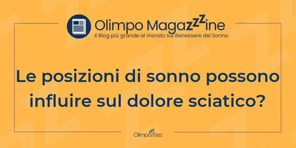 Le posizioni di sonno possono influire sul dolore sciatico?