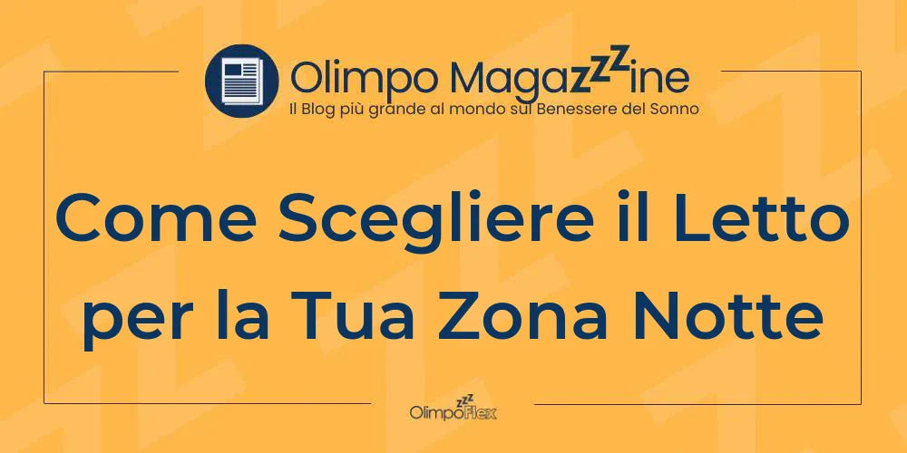 Come Scegliere il Letto per la Tua Zona Notte