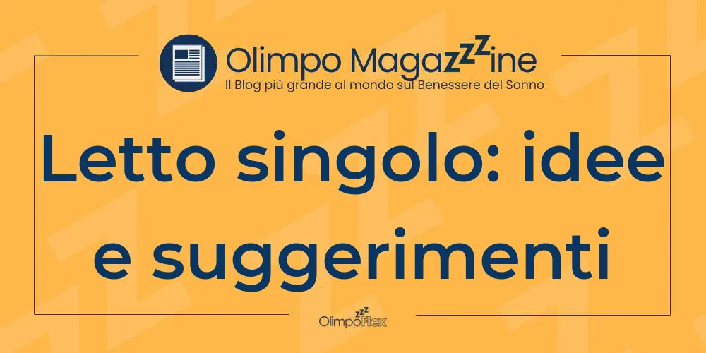 Letto singolo: idee e suggerimenti