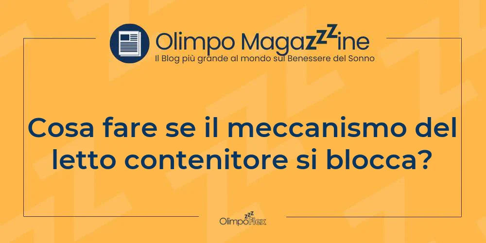 Cosa fare se il meccanismo del letto contenitore si blocca?