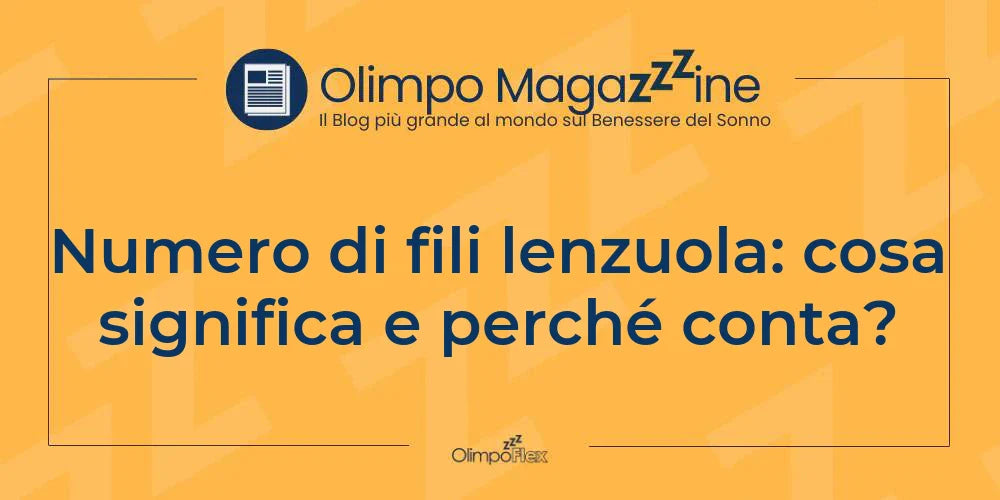 Numero di fili lenzuola: cosa significa e perché conta?