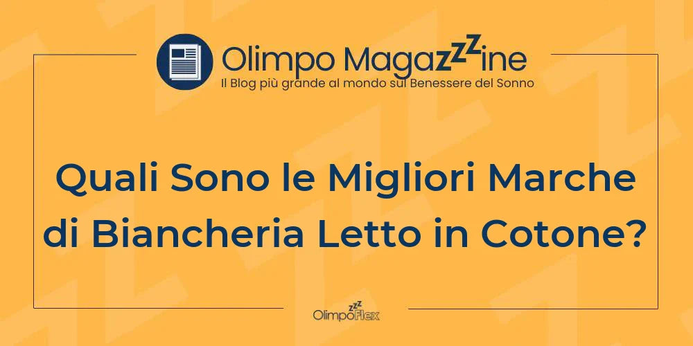 Quali Sono le Migliori Marche di Biancheria Letto in Cotone?