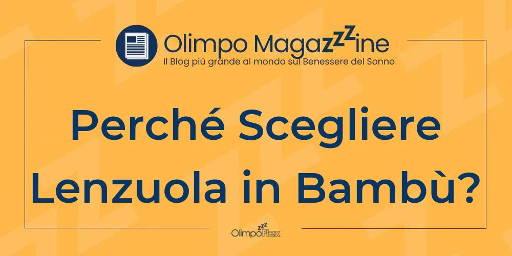 Perché Scegliere Lenzuola in Bambù?