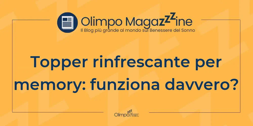 Topper rinfrescante per memory: funziona davvero?