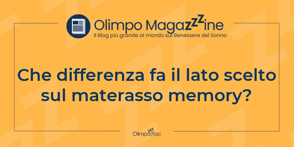 Che differenza fa il lato scelto sul materasso memory?