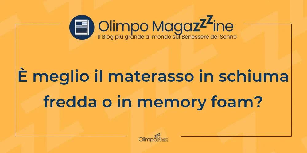 È meglio il materasso in schiuma fredda o in memory foam?