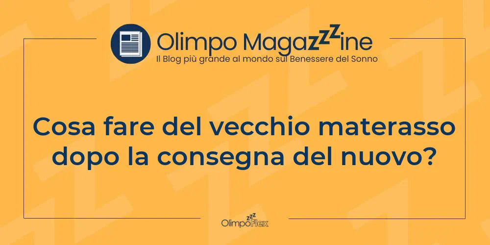 Cosa fare del vecchio materasso dopo la consegna del nuovo?