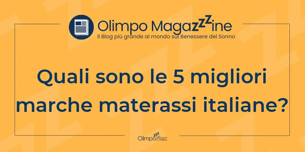 Quali sono le 5 migliori marche materassi italiane?