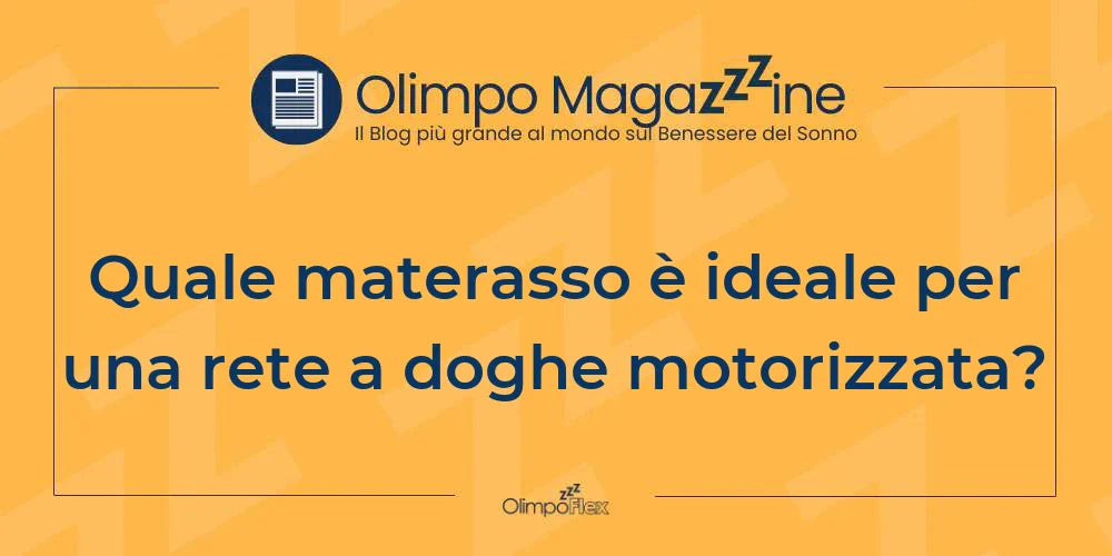 Quale materasso è ideale per una rete a doghe motorizzata?
