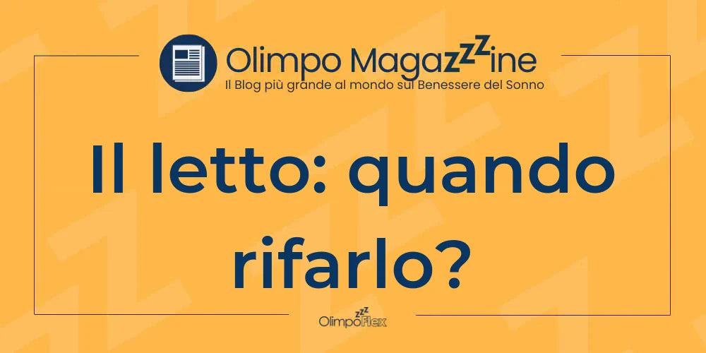Il letto: quando rifarlo?