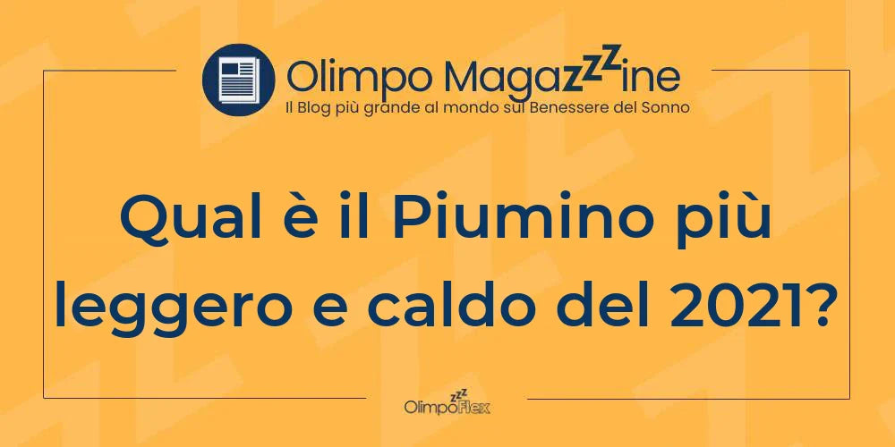 Qual è il Piumino più leggero e caldo del 2021?