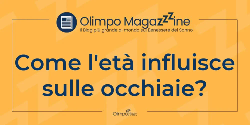 Come l'età influisce sulle occhiaie?