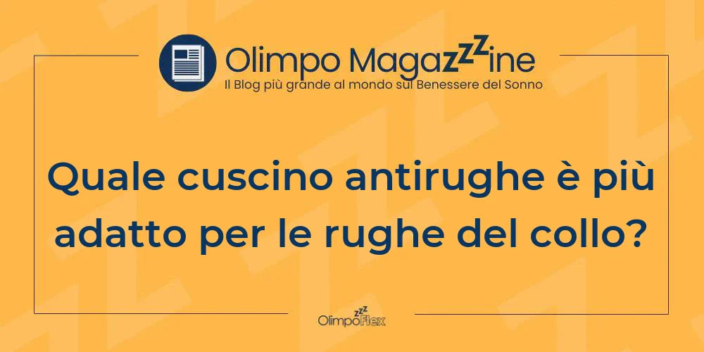 Quale cuscino antirughe è più adatto per le rughe del collo?
