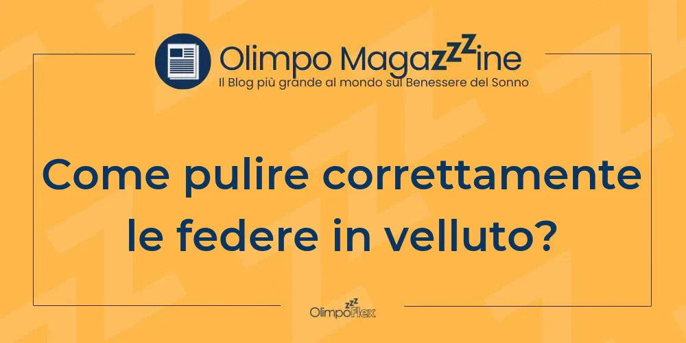 Come pulire correttamente le federe in velluto?