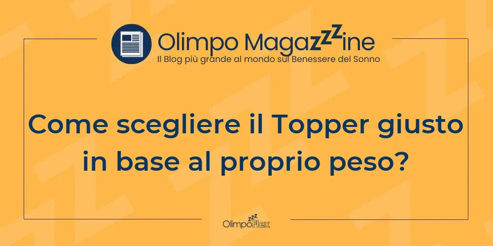 Come scegliere il Topper giusto in base al proprio peso?