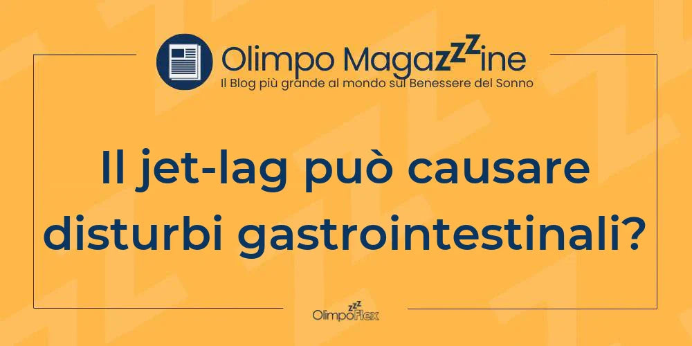Il jet-lag può causare disturbi gastrointestinali?