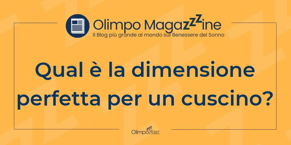 Qual è la dimensione perfetta per un cuscino?