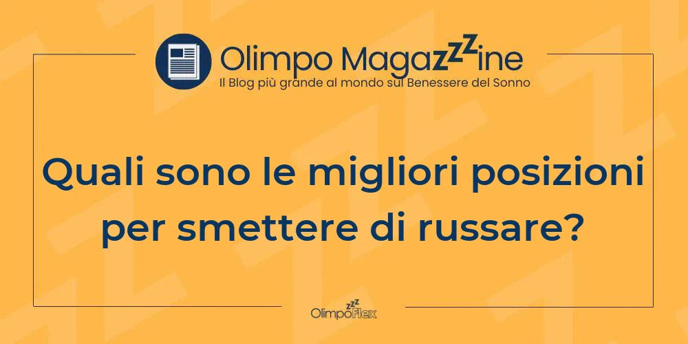 Quali sono le migliori posizioni per smettere di russare?
