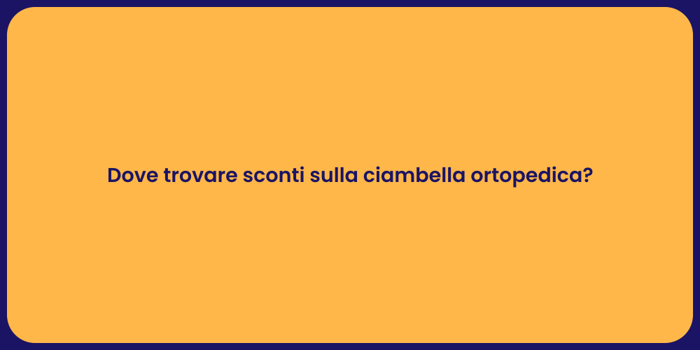 Dove trovare sconti sulla ciambella ortopedica?