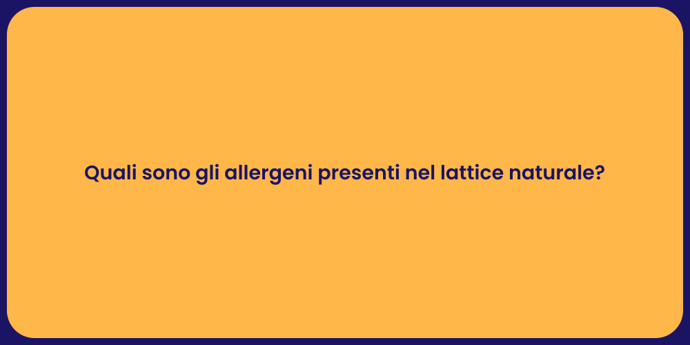 Quali sono gli allergeni presenti nel lattice naturale?