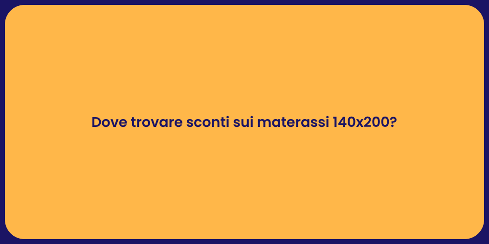 Dove trovare sconti sui materassi 140x200?