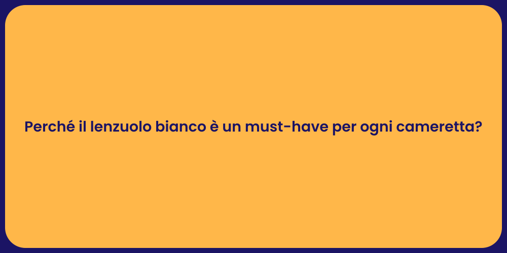 Perché il lenzuolo bianco è un must-have per ogni cameretta?