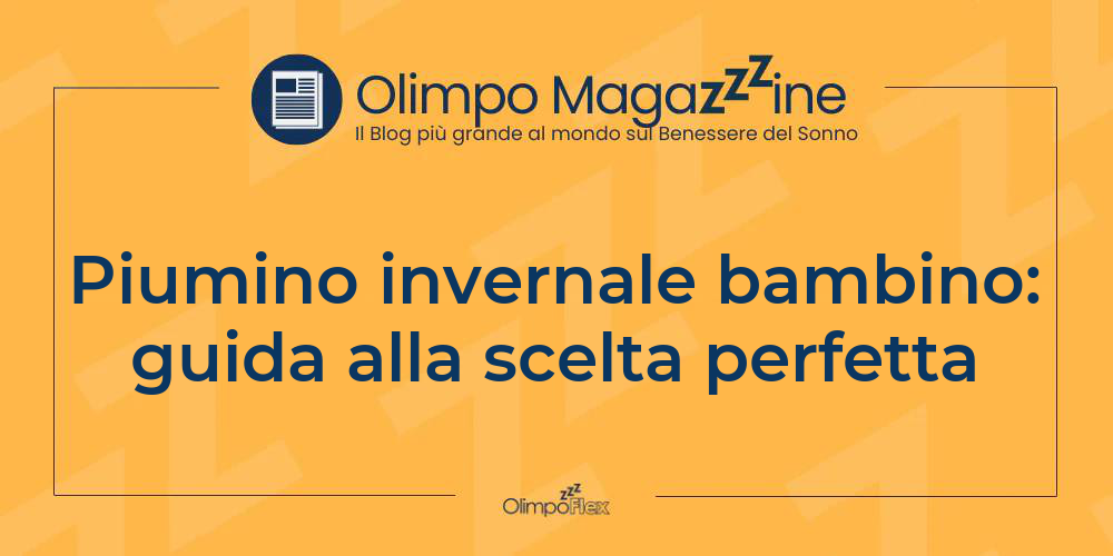 Piumino invernale bambino: guida alla scelta perfetta