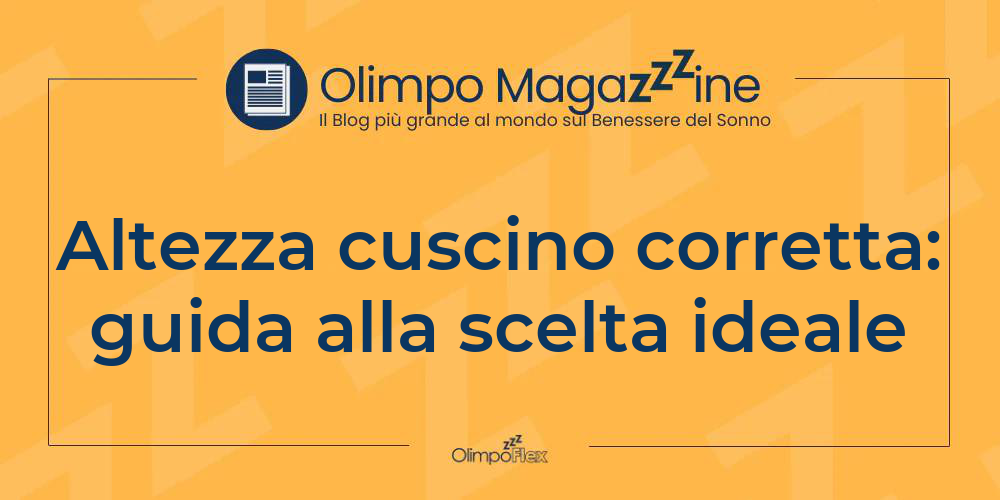 Altezza cuscino corretta: guida alla scelta ideale