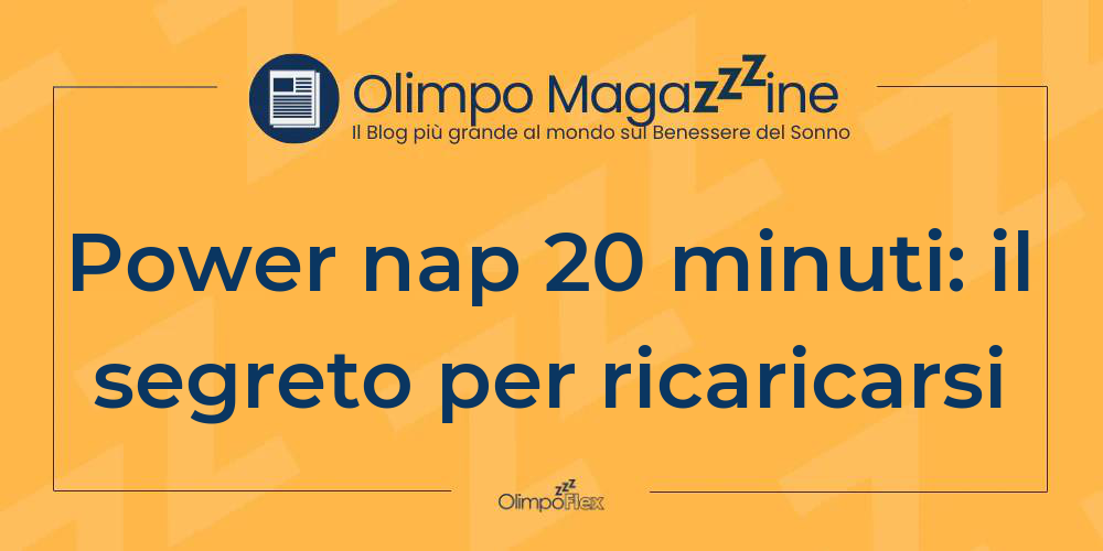 Power nap 20 minuti: il segreto per ricaricarsi