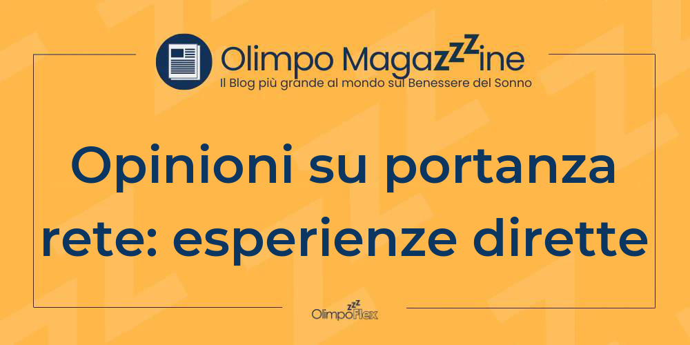 Opinioni su portanza rete: esperienze dirette
