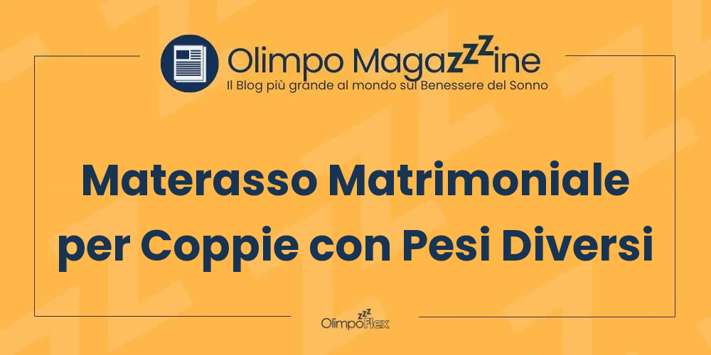 Materasso Matrimoniale per Coppie con Pesi Diversi